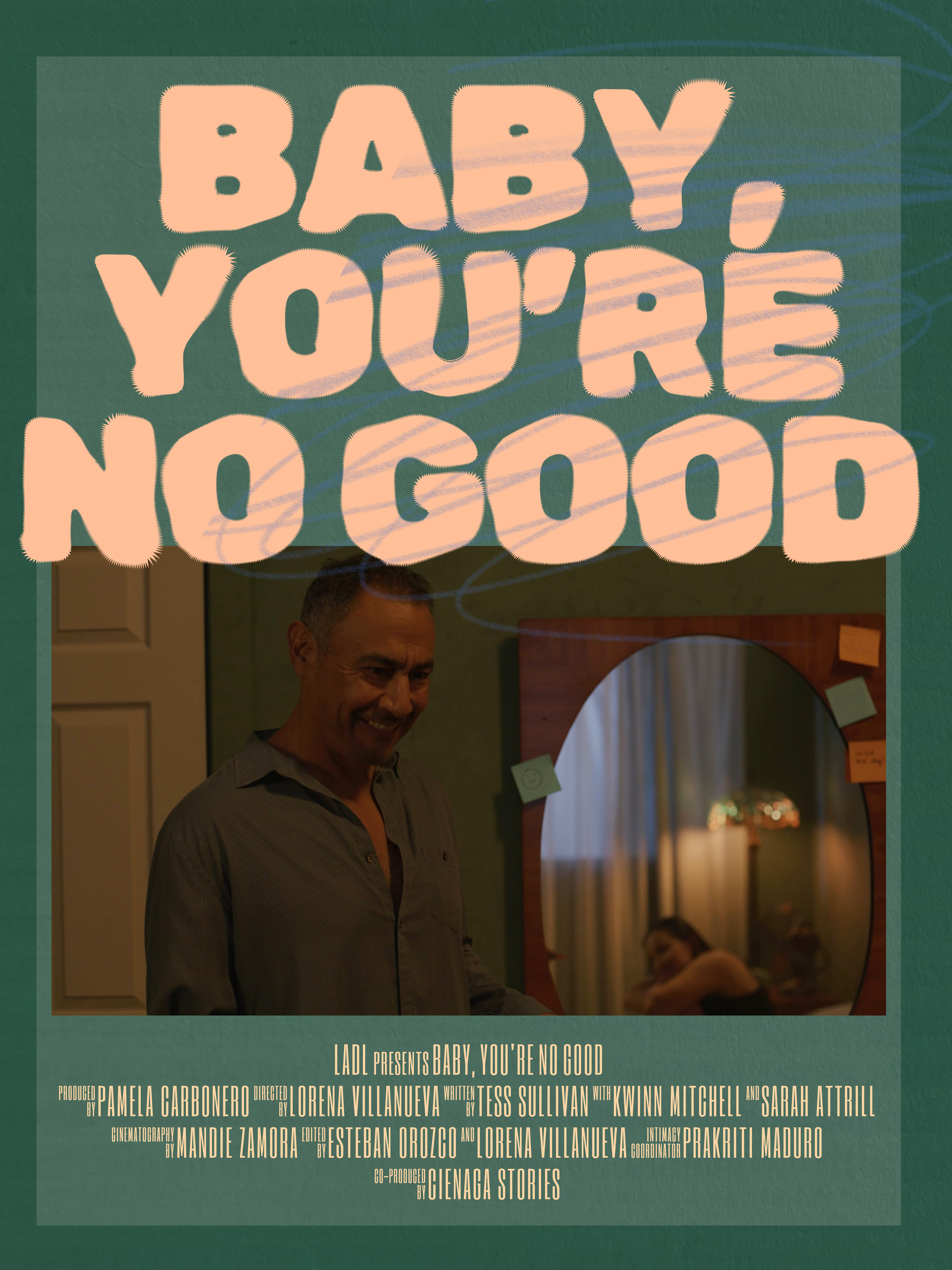 Baby, You're No Good Official Poster